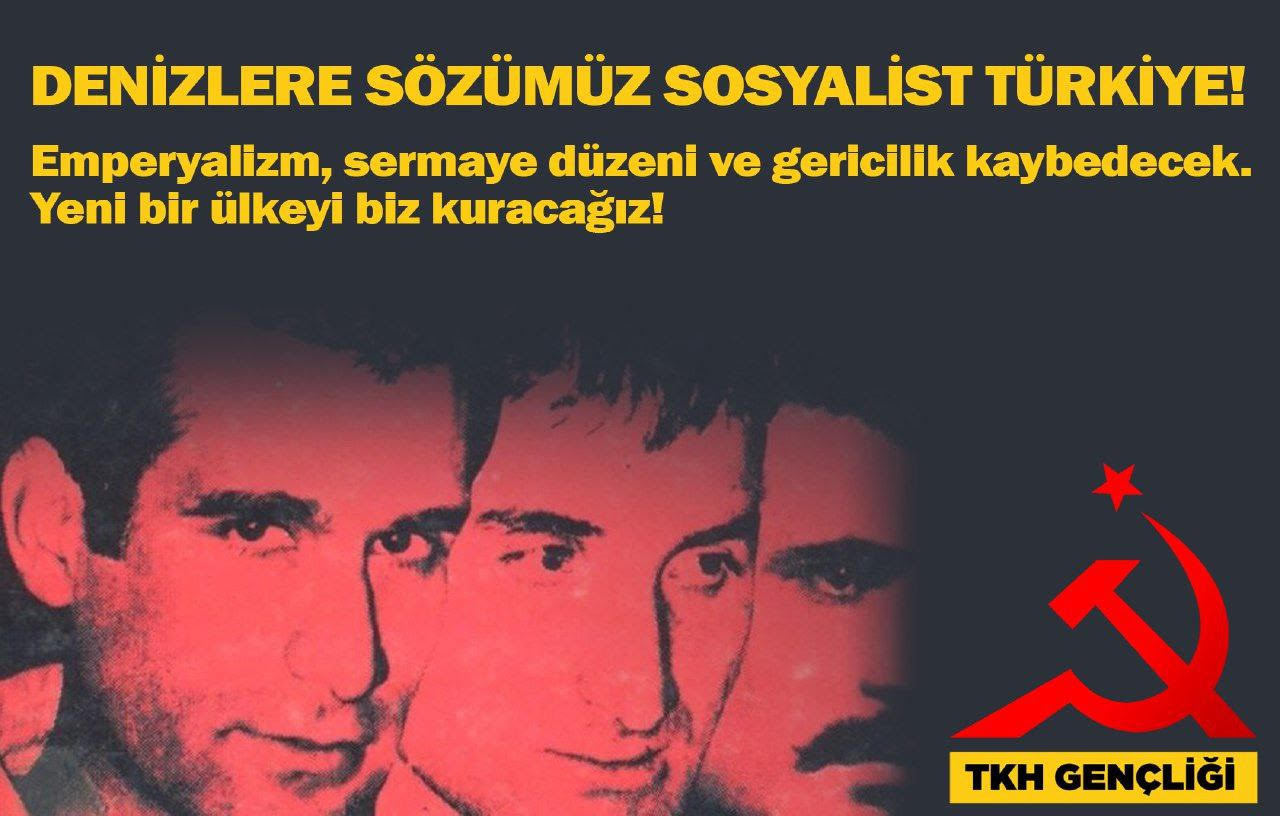 Denizlere Sözümüz Sosyalist Türkiye!