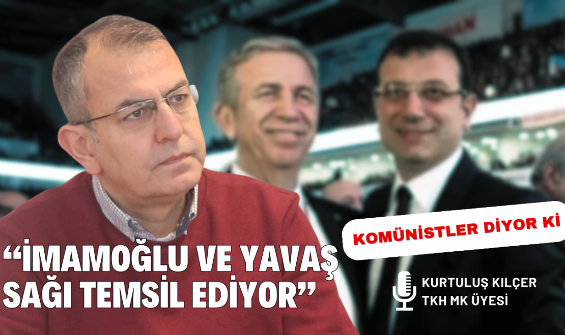 Sağ siyasetin Türkiye’ye kaybettirdikleri | Komünistler Diyor Ki