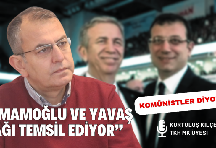 Sağ siyasetin Türkiye’ye kaybettirdikleri | Komünistler Diyor Ki