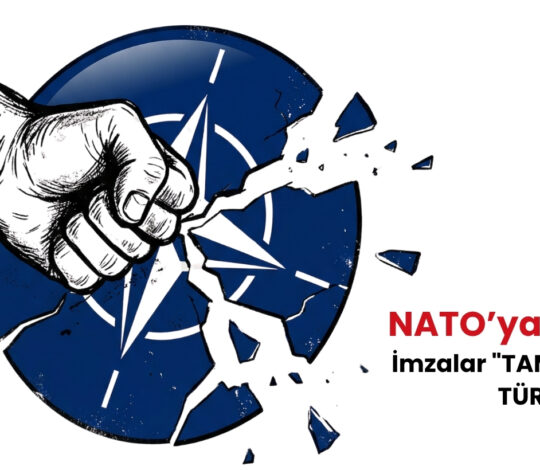 NATO’YA HAYIR imza kampanyasına çağrı