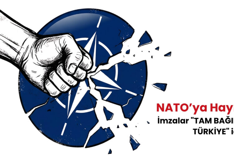 NATO’YA HAYIR imza kampanyasına çağrı
