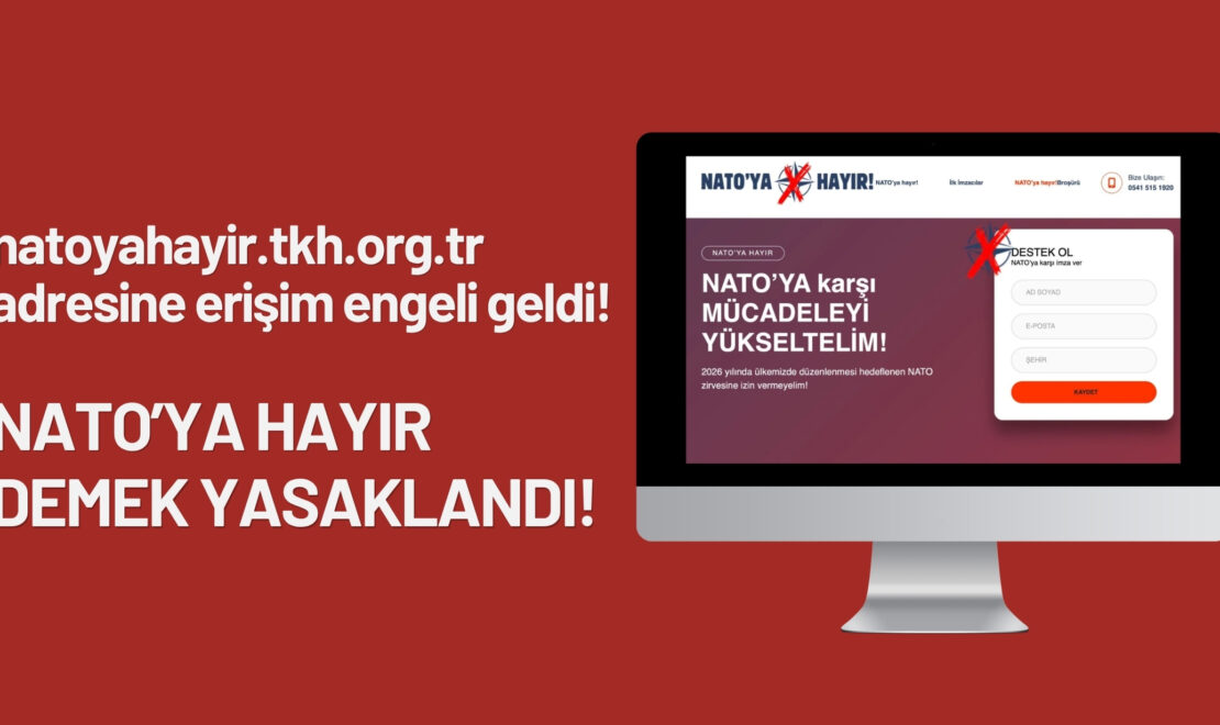 NATO’ya hayır demek yasaklandı!