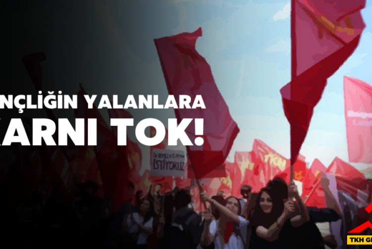 Gençliğin Yalanlara Karnı Tok!