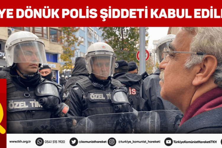 HDP’ye dönük polis şiddeti kabul edilemez
