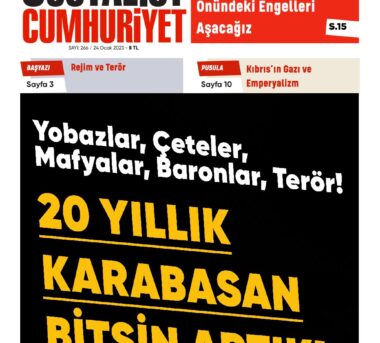 Sosyalist Cumhuriyet 266.Sayı çıktı